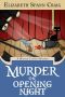 [Myrtle Clover Mysteries 09] • Murder on Opening Night